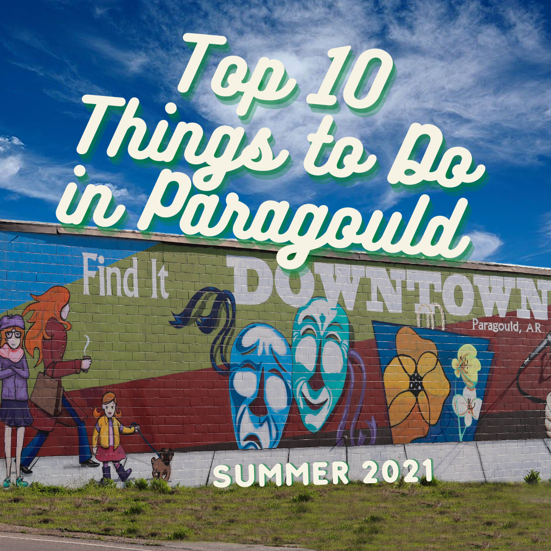 Top_10_Things_To_do_in_paragould
